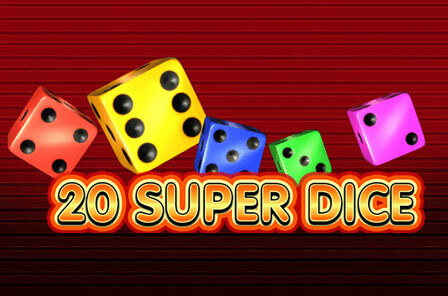 20 Super Dice