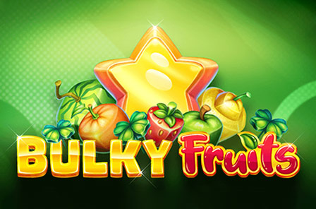 Bulky Fruits